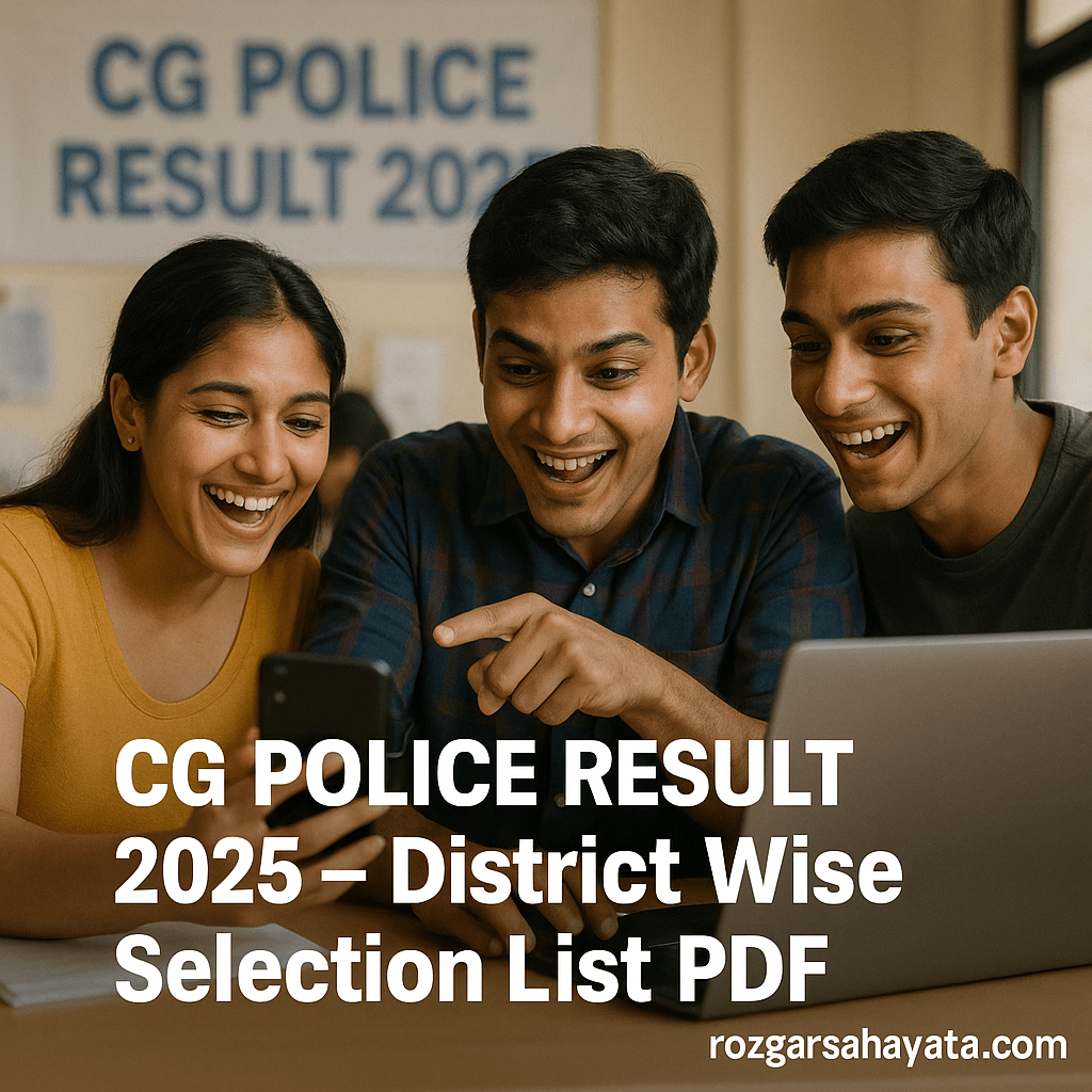 CG Police Result 2025 District Wise Selection List
