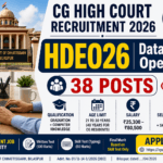CG Bilaspur High Court Recruitment (HDEO26) 202