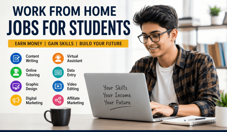 Work From Home Jobs For Students