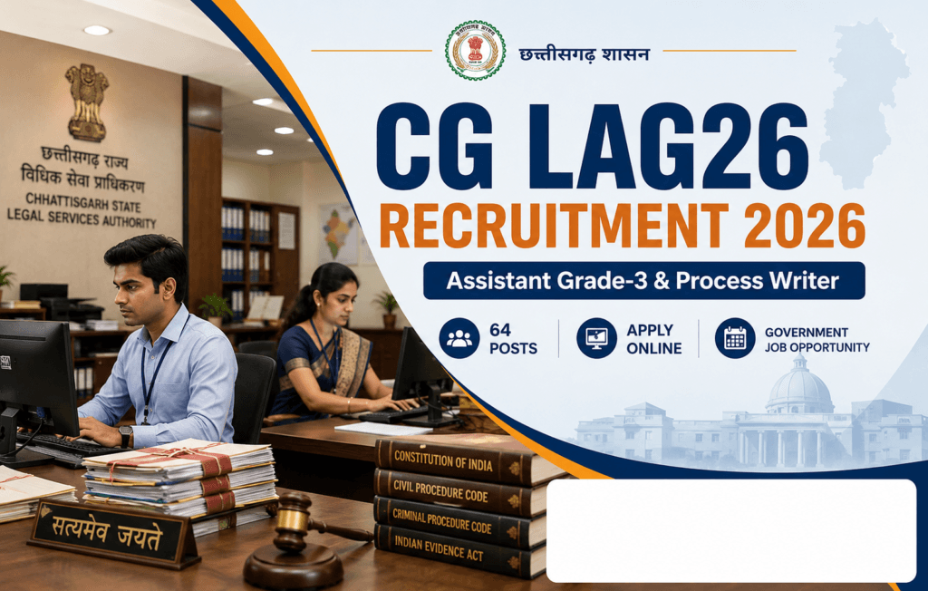 CG LAG26 Recruitment 2026 – Assistant Grade-3 एवं Process Writer भर्ती की पूरी जानकारी