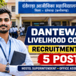 DANTEWADA LIVELIHOOD COLLEGE RECRUITMENT 2026