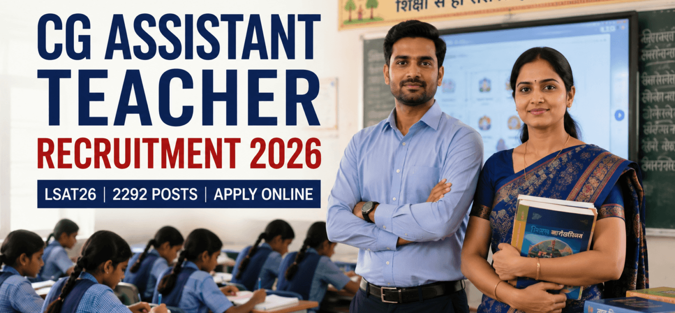 CG Assistant Teacher Recruitment 2026 LSAT26